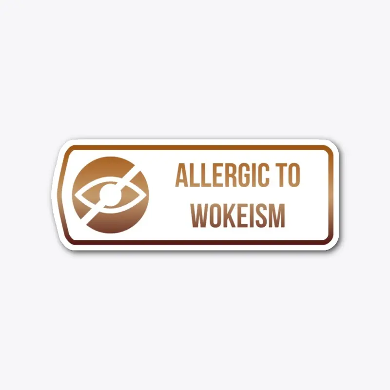 Announcement Stickers: Wokeism