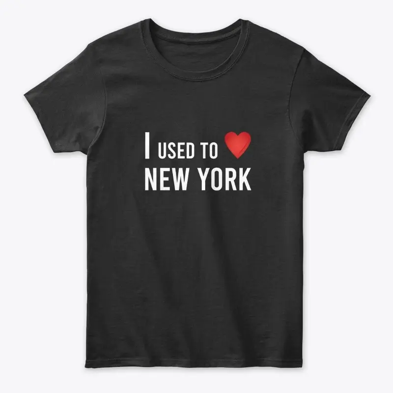 I Used To Love New York (Dark)