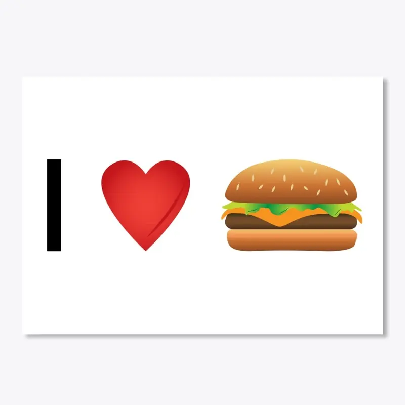 I Love Burgers