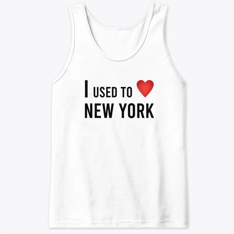 I Used To Love New York (Light)